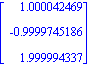 Vector[column]([[1.000042469], [-.9999745186], [1.999994337]])