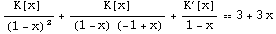 K[x]/(1 - x)^2 + K[x]/((1 - x) (-1 + x)) + K^′[x]/(1 - x) 3 + 3 x